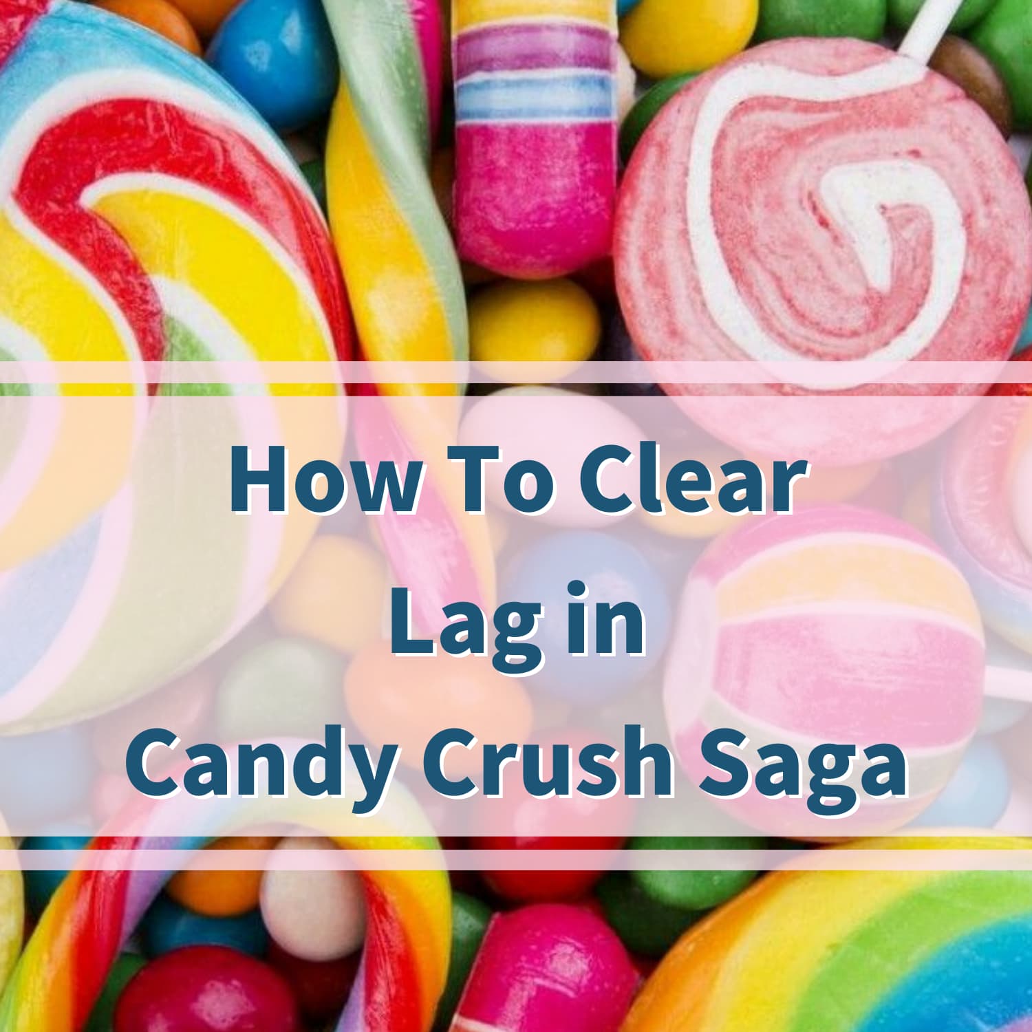 What to do if Candy Crush Saga(CandyCrushSaga) lags or slows #CandyCrushSaga