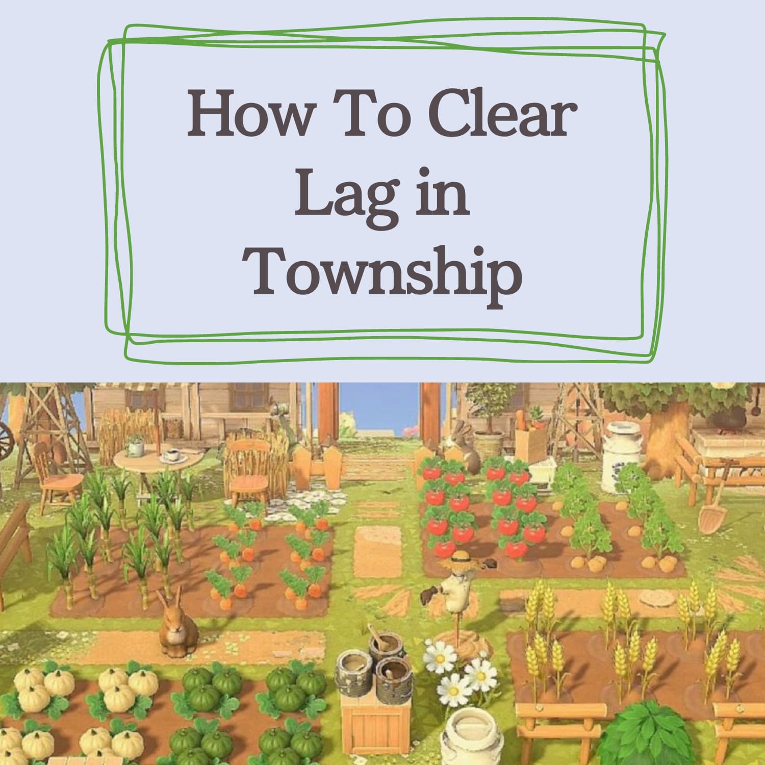 What to do if Township(Township) lags or slows #Township